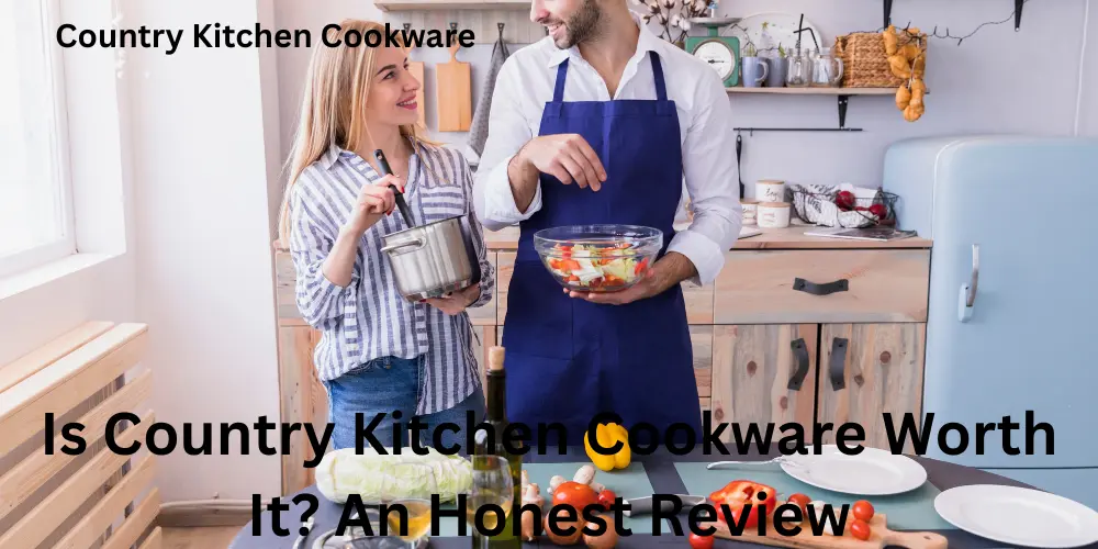 Is Country Kitchen Cookware Worth It An Honest Review